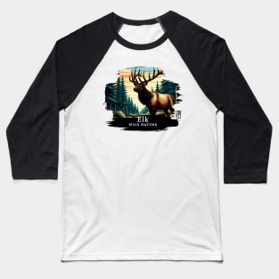 Elk - WILD NATURE - ELK -8 Baseball T-Shirt